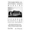 NV The Rare Wine Co. Historic Series Savannah Verdelho Special Reserve, Madeira, Portugal (750ml)